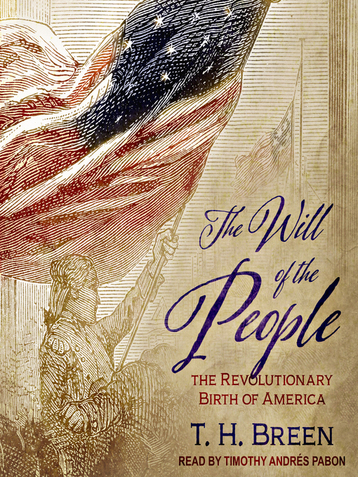 Title details for The Will of the People by T. H. Breen - Available